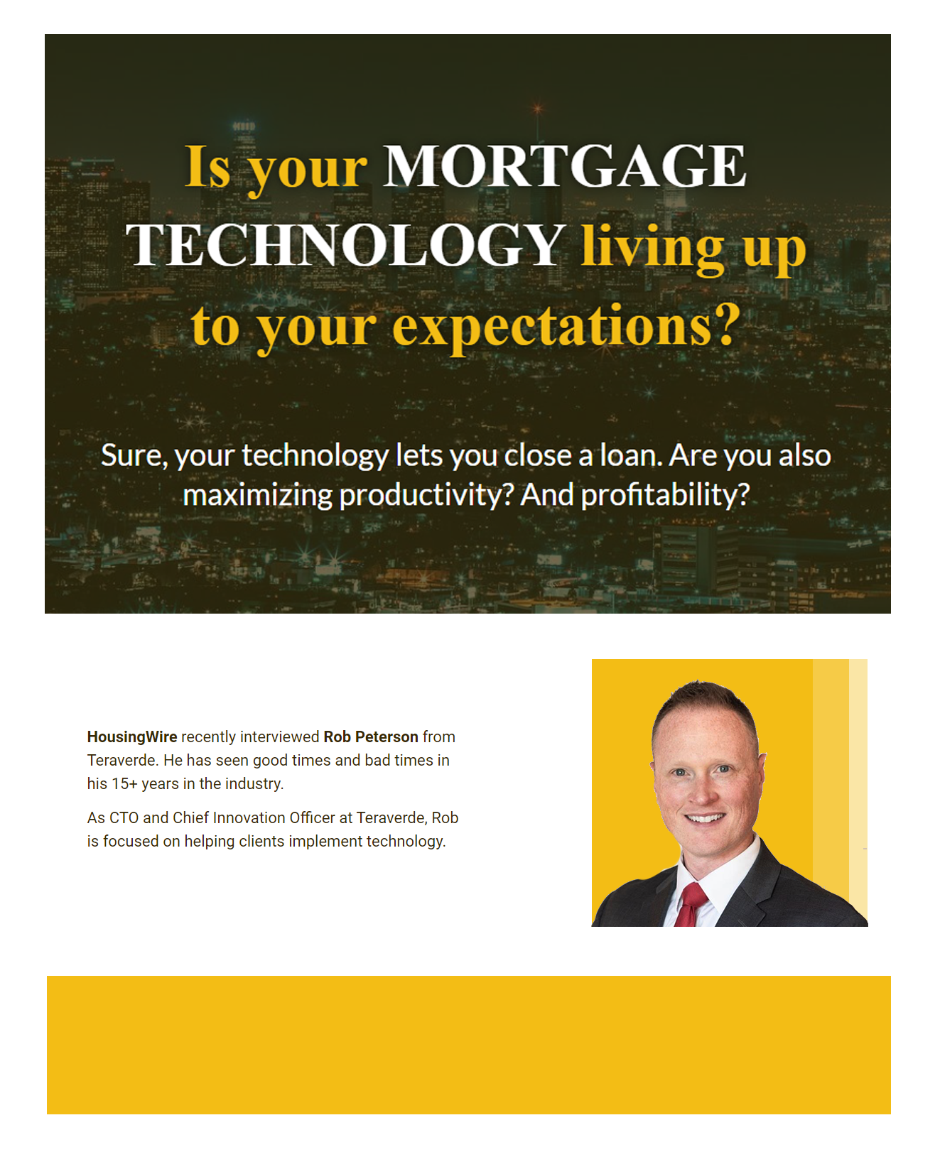 Is your mortgage technology living up to your expectations?